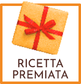 Ricetta premiata